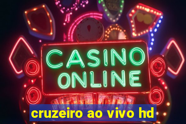 cruzeiro ao vivo hd